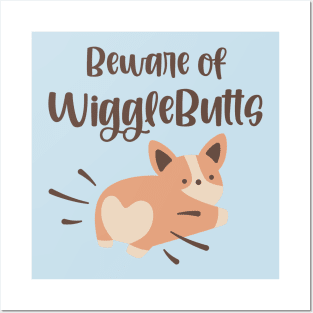 Beware of WiggleButts Cute Corgi Posters and Art